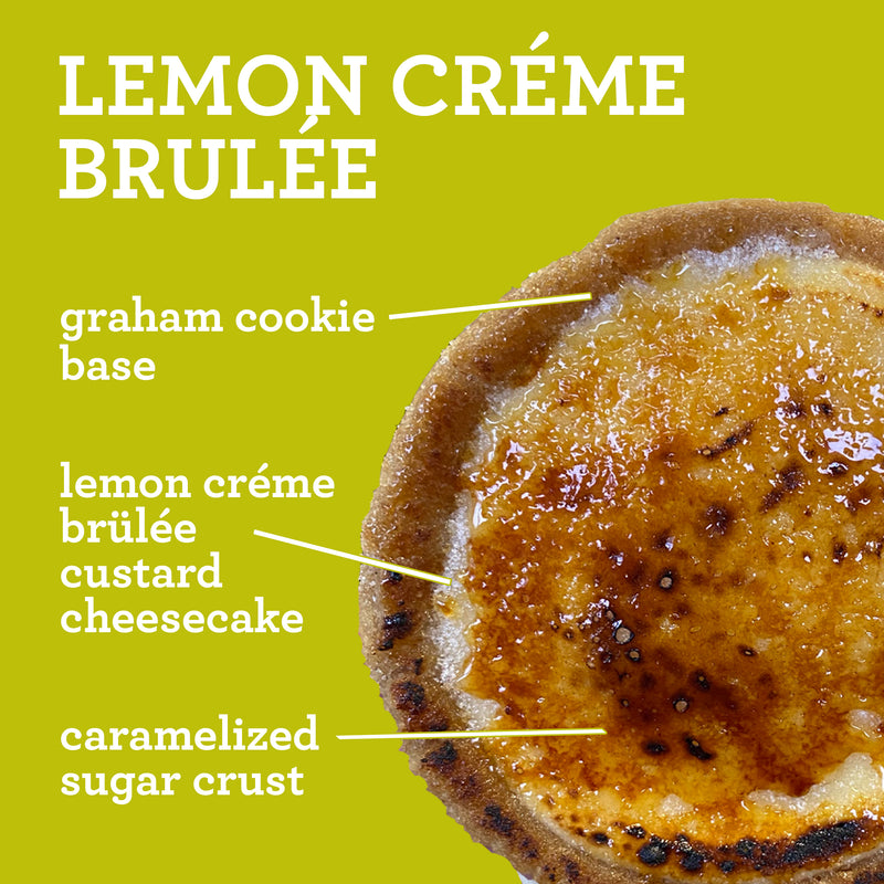 Lemon Crème Brûlée (LOCAL PICK UP ONLY)