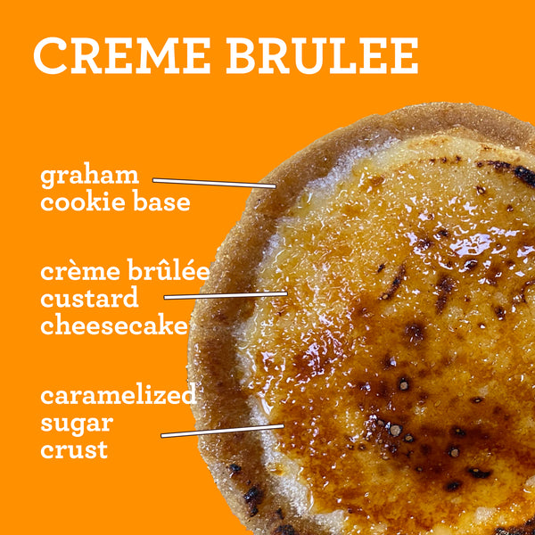 Crème Brûlée (LOCAL PICK UP ONLY)